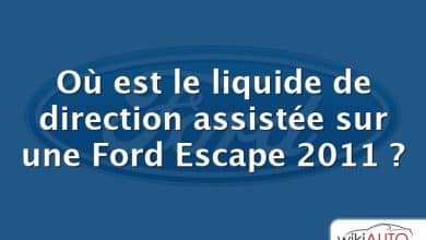 Où est le liquide de direction assistée sur une Ford Escape 2011 ?